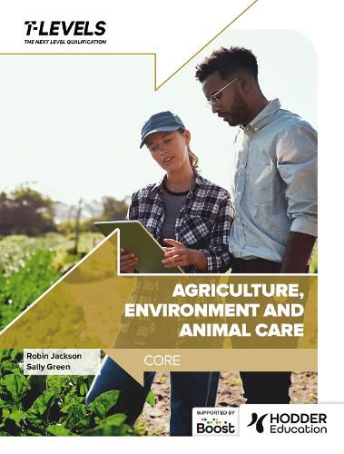 Cover image for Agriculture, Environment and Animal Care T Level: Core