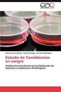 Cover image for Estudio de Candidemias En Sangre