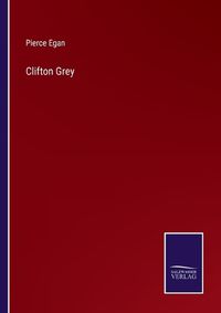 Cover image for Clifton Grey