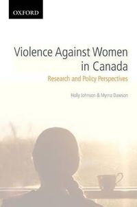 Cover image for Violence Against Women in Canada: Research and Policy Perspectives