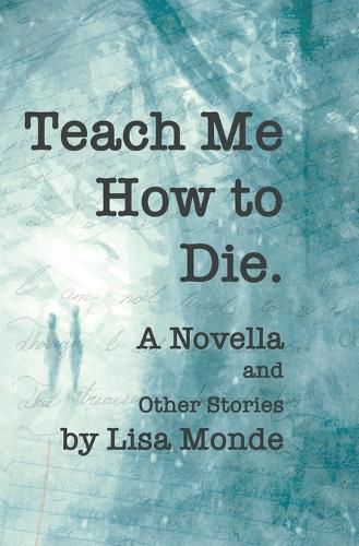 Cover image for Teach Me How to Die