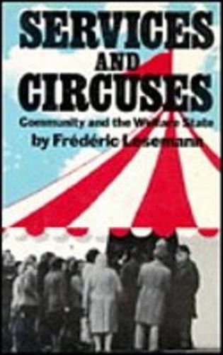 Cover image for Services and Circuses: Community and the Welfare State