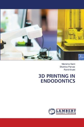 Cover image for 3D Printing in Endodontics