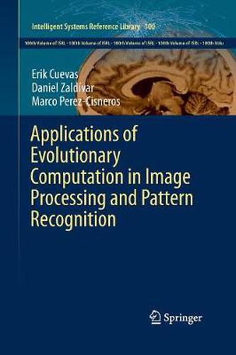 Cover image for Applications of Evolutionary Computation in Image Processing and Pattern Recognition