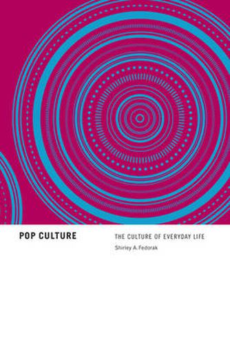 Cover image for Pop Culture: The Culture of Everyday Life