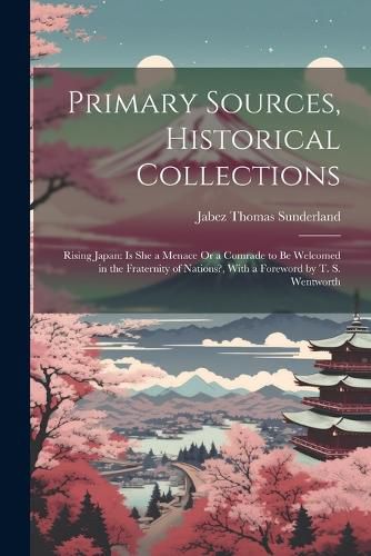 Primary Sources, Historical Collections