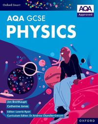 Cover image for Oxford Smart AQA GCSE Sciences: Physics Student Book