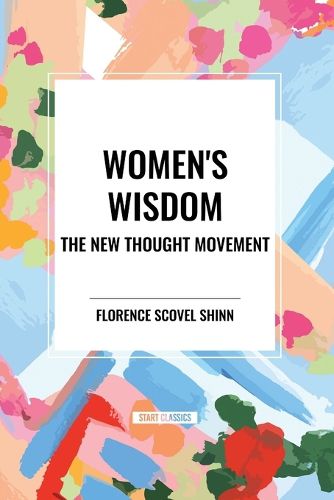 Women's Wisdom: The New Thought Movement