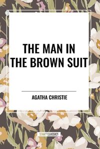 Cover image for The Man in the Brown Suit