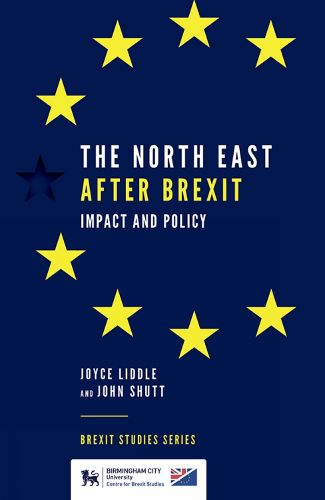 Cover image for The North East After Brexit: Impact and Policy