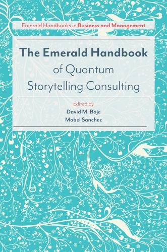 Cover image for The Emerald Handbook of Quantum Storytelling Consulting