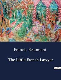 Cover image for The Little French Lawyer