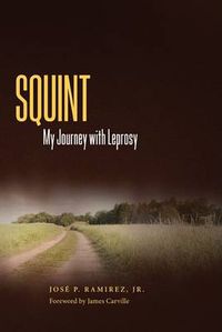 Cover image for Squint: My Journey with Leprosy