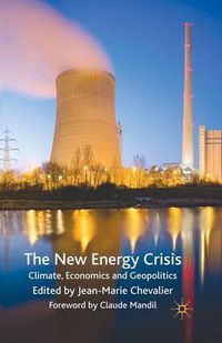 Cover image for The New Energy Crisis: Climate, Economics and Geopolitics