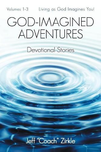 Cover image for God-Imagined Adventures: Devotional Stories