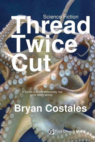 Cover image for Thread Twice Cut