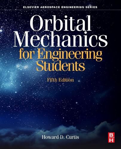 Cover image for Orbital Mechanics for Engineering Students