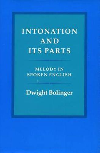 Cover image for Intonation and Its Parts: Melody in Spoken English