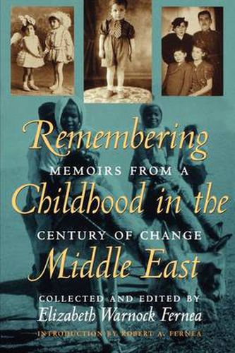 Cover image for Remembering Childhood in the Middle East: Memoirs from a Century of Change