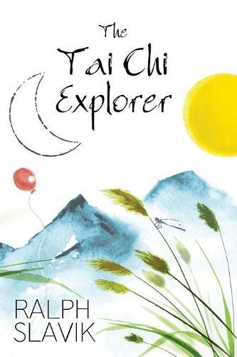 Cover image for The Tai Chi Explorer