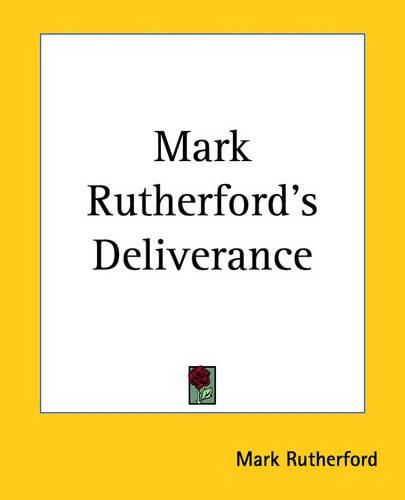 Cover image for Mark Rutherford's Deliverance
