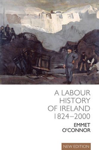 Cover image for A Labour History of Ireland 1824-2000