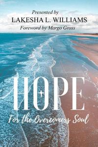 Cover image for Hope for the Overcomers Soul