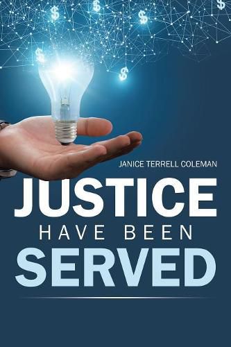 Cover image for Justice Have Been Served