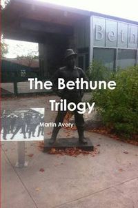 Cover image for The Bethune Trilogy