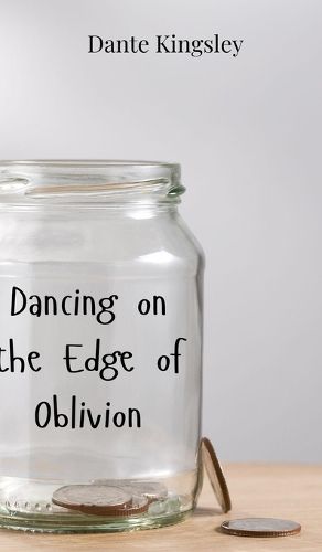 Cover image for Dancing on the Edge of Oblivion