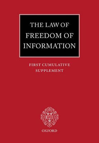 Cover image for The Law of Freedom of Information: First Cumulative Supplement