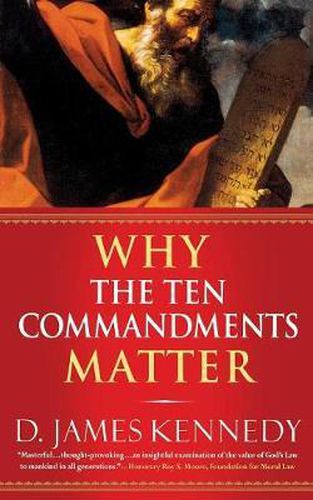 Cover image for Why the Ten Commandments Matter