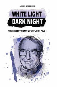 Cover image for White Light Dark Night