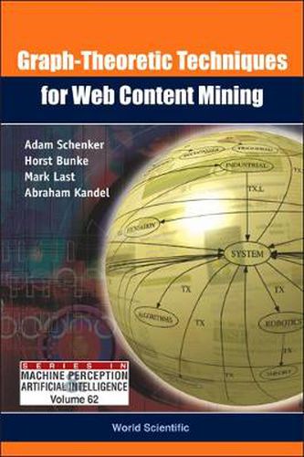 Cover image for Graph-theoretic Techniques For Web Content Mining