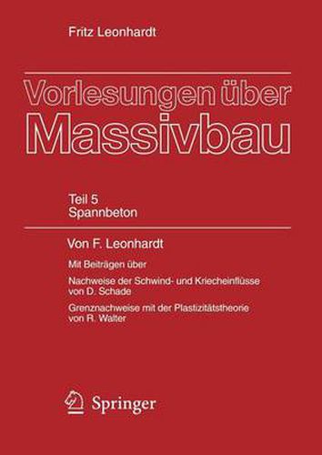 Cover image for Vorlesungen uber Massivbau: Funfter Teil: Spannbeton