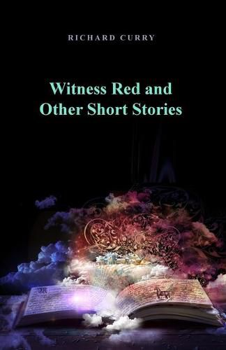 Cover image for Witness Red and Other Short Stories