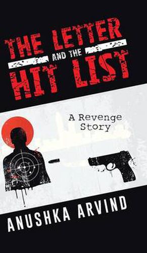 Cover image for The Letter and the Hit List: A Revenge Story