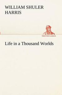 Cover image for Life in a Thousand Worlds