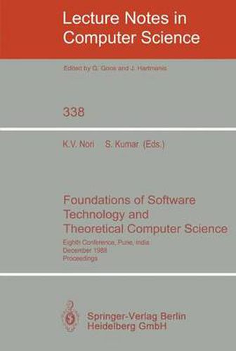 Cover image for Foundations of Software Technology and Theoretical Computer Science: Eighth Conference, Pune, India, December 21-23, 1988. Proceedings