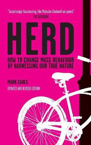 Cover image for Herd: How to Change Mass Behaviour by Harnessing Our True Nature