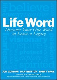 Cover image for Life Word - Discover Your One Word to Leave a Legacy