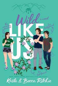 Cover image for Wild Like Us (Special Edition Hardcover)