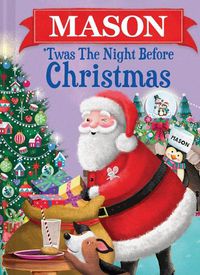 Cover image for Mason 'Twas the Night Before Christmas