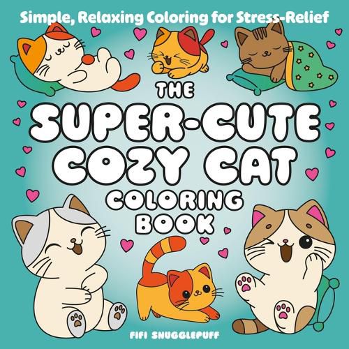 Cover image for The Super-Cute Cozy Cat Coloring Book