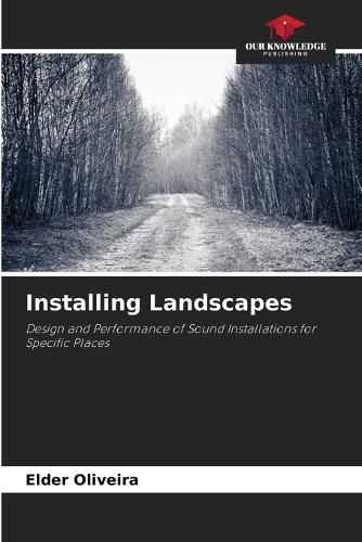 Installing Landscapes