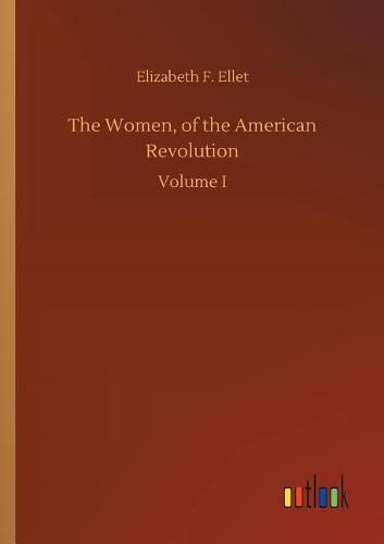 Cover image for The Women, of the American Revolution