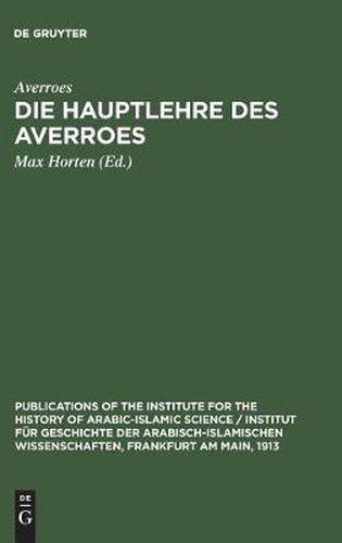 Cover image for Die Hauptlehre des Averroes