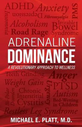 Cover image for Adrenaline Dominance: A Revolutionary Approach to Wellness