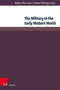 Cover image for The Military in the Early Modern World: A Comparative Approach