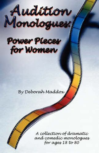 Cover image for Audition Monologues: Power Pieces for Women